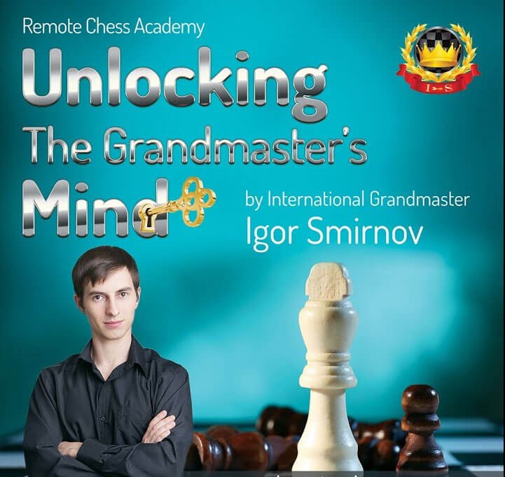 GM Igor Smirnov's Super Pack Subscription – Remote Chess Academy